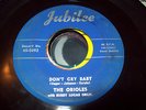The Orioles -Doo Wop 45 rpm on Jubilee - Don't Cry Baby / See See Rider VG++