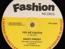 DADDY FREDDY  /  YES, WE A BLOOD   / 12