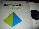 PIERRE SCHAEFFER : LE TRIEDRE FERTILE LP 1978 PHILIPS PROSPECTIVE 21 SIECLE FRAN