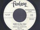CREEDENCE CLEARWATER REVIVAL   SUZIE Q PART 2 / PART 2   Rare Promo 45