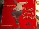 The El Dorados Crazy little mama maroon label Vee Jay 1001