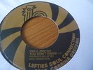 funk 45*Lefties Soul Connection*you don't know*hear