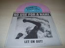 No Use for a name Let em out 7
