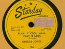 Early George Jones 78, Starday 146, his first???