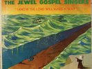 THE JEWEL GOSPEL SINGERS.I KNOW THE LORD WILL MAKE A WAY. LP.BLACK GOSPEL SOUL