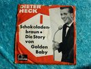 DIETER THOMAS HECK - Schokoladenbraun - Die Story von Golden Baby    (L3