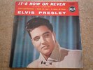 ELVIS PRESLEY - IT'S NOW OR NEVER - PREMIER TIRAGE - BANDEAU ROUGE