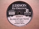 1915 JACQUES URLUS RIENZI Allmaechtger Vater  EDISON Diamond Disc E COND 78