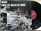 JEF GILSON / MONTORGUEIL 46 Messe Pour Les Halles De Paris 1971 Orig LP *NM*