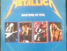 METALLICA - MASTERS OF EVIL DOUBLE COLOURED LP 33 BELGIUM PROMO COPY