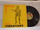 CREATION REBEL - REBEL VIBRATIONS - ORIG UK HITRUN LP