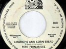 PEPE FERNANDEZ: C-rations And Corn Bread / Having Fun 45 (dj) rare Soul