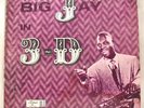BIG JAY McNEELY Big Jay in 3-D BLUES LP Federal Records