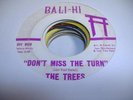 HEAR Garage New Jersey Rare 45 THE TREES Don't Miss The Turn on Bali-hi