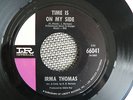RARE SOUL 45 rpm IRMA THOMAS on IMPERIAL lb TIME IS ON MY SIDE 1964 NICE