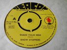 SHOW STOPPERS - SHAKE YOUR MINI/HEARTBREAKER - BEACON 7