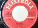 Johnny Kidd - So What - I Want That - Elektrola 22 448 - Single Ohne Cover