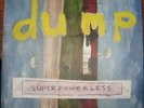 DUMP Superpowerless 2x LP NEW VINYL Morr Music reissue Yo La Tengo James McNew