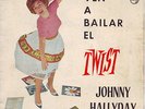 JOHNNY HALLYDAY -VEN A BAILAR EL TWIST EP 1961 -RARE SPANISH UNIQUE SLEEVE