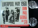 BEATLES (John, Paul, George and Stu) - Liverpool May 1960 (Indra Rec. 2LP)