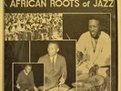 E.W. WAINWRIGHT AFRICAN ROOTS OF JAZZ PRIVATE ORIG AFRO GRAIL LP ON AROJ