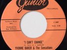 Northern Soul 45 YVONNE BAKER & THE SENSATIONS i can't change JUNIOR mp3