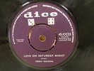 TERRY NELSON LOVE ON SATURDAY NIGHT OG UK DICE 45 MINT