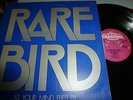 RARE BIRD.. AS YOUR MIND FLIES BY..RARE UK IST ISSUE CHARISMA LABEL No CAS 1011