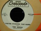 record 45 The Seeds   Pushing too hard / Out of the Question on Crescendo VG++