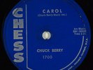 Hear Rock N' Roll 78 rpm CHUCK BERRY Carol CHESS 1700