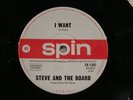 STEVE AND THE BOARD - I WANT / I CALL MY WOMAN HINGES garage beat KILLER on SPIN