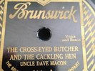 UNCLE DAVE MACON 78rpm The Cross-Eyed Butcher & The Cackling Hen BRUNSWICK 114