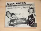 GANG GREEN - Sold Out  7