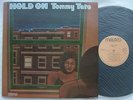 TOMMY TATE - HOLD ON / VIVID / CLEAN VINYL