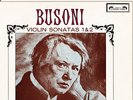 L'OISEAU LYRE SOL 296 UK - BUSONI - VIOLIN SONATAS 1 & 2 - HYMAN BRESS VIOLIN