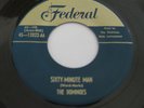 The Dominoes 45 Sixty Minute Man ORIGINAL NEAR MINT