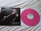 METALLICA ACCUSTIC LIVE LP PINK VINYL 100 ONLY RARE