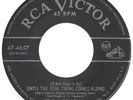 BILLY BUNN/BUDDIES  RCA 4657  UNTIL THE REAL THING....  M-  $170.00