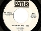 NO MORE WILL I CRY - THE OLYMPICS - LOMA - Northern Soul