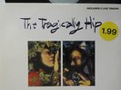 THE TRAGICALLY HIP   Courage (For Hugh MacLennan)   12