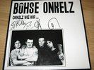 Böhse Onkelz LP Onkelz wie wir mit Original Unterschriften/Autogrammen der Band