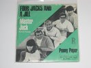 7“  Four Jacks and a Jill  -  Master Jack  … auf deutsch 