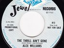 Alex Williams & The Mustangs-The Thrill Ain't Gone-Rare Funk/Soul 45 VSVG+ HEAR