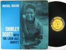 SHIRLEY SCOTT W/ LATIN JAZZ QUINTET Mucho Mucho LP on Prestige DG mono VG++