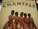 ORIG FIRST PRESS, We Are The Chantels, End Lp # 301, vg