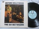 THE GO BETWEENS - BEFORE HOLLYWOOD - ORIGINAL ROUGH TRADE LP