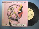 Roger Taylor / Queen - My Country / Fun In Space - Very Rare UK 7