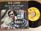 45 rpm BOB JAMES-Take me to the mardi gras- Rare Funks Break ORIG ITALY 1975 7