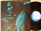 GRANT GREEN - am I blue - BLUE NOTE 4139 mono 