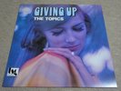 THE TOPICS / GIVING UP /  US PRIVATE SOUL FUNK TSG JAPAN LTD PRESS LP
